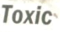 toxic